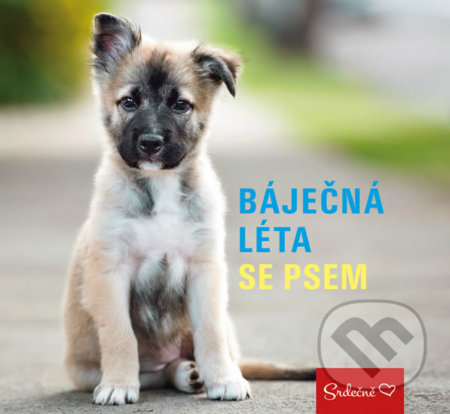 Kniha: Báječná léta se psem (Pragma). Pragma, 2017 Kniha: Báječná léta se psem (Pragma). Pragma, 2017