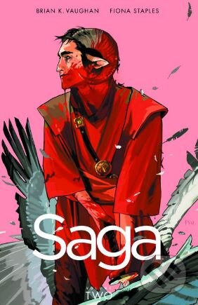 Kniha: Saga (Volume 2) (Brian K. Vaughan). Image Comics, 2013 Kniha: Saga (Volume 2) (Brian K. Vaughan). Image Comics, 2013