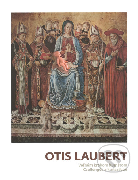 Kniha: Otis Laubert (Helena Markusková). OZ Kailás, Galéria umenia Ernesta Zmetáka, 2017 Kniha: Otis Laubert (Helena Markusková). OZ Kailás, Galéria umenia Ernesta Zmetáka, 2017