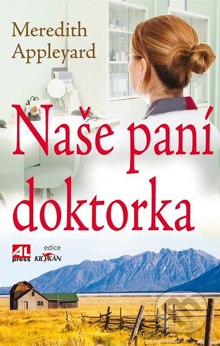 E-kniha: Naše paní doktorka (Meredith Appleyard). Alpress, 2017 E-kniha: Naše paní doktorka (Meredith Appleyard). Alpress, 2017
