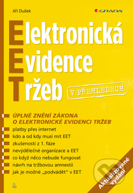 E-kniha: Elektronická evidence tržeb v přehledech (Jiří Dušek). Grada, 2017 E-kniha: Elektronická evidence tržeb v přehledech (Jiří Dušek). Grada, 2017