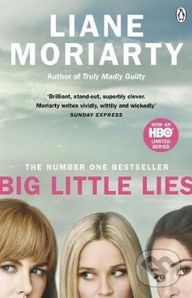 Kniha: Big Little Lies (Liane Moriarty). Penguin Books, 2017 Kniha: Big Little Lies (Liane Moriarty). Penguin Books, 2017