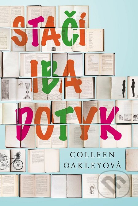 E-kniha: Stačí iba dotyk (Colleen Oakley). Fortuna Libri, 2017 E-kniha: Stačí iba dotyk (Colleen Oakley). Fortuna Libri, 2017