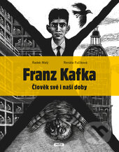 Kniha: Franz Kafka (Radek Malý). Práh, 2017 Kniha: Franz Kafka (Radek Malý). Práh, 2017