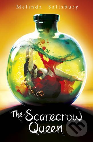 Kniha: The Scarecrow Queen (Melinda Salisbury). Scholastic, 2017 Kniha: The Scarecrow Queen (Melinda Salisbury). Scholastic, 2017