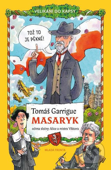 Kniha: Tomáš Garrigue Masaryk (Tomáš Němeček). Mladá fronta, 2017 Kniha: Tomáš Garrigue Masaryk (Tomáš Němeček). Mladá fronta, 2017