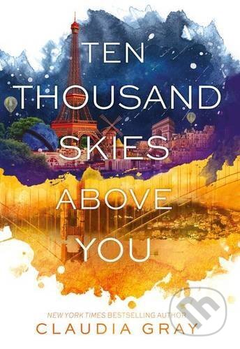 Kniha: Ten Thousand Skies Above You (Claudia Gray). HarperCollins, 2015 Kniha: Ten Thousand Skies Above You (Claudia Gray). HarperCollins, 2015
