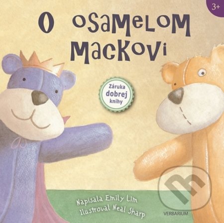 Kniha: O osamelom mackovi (Lim Emily). Verbarium, 2017 Kniha: O osamelom mackovi (Lim Emily). Verbarium, 2017