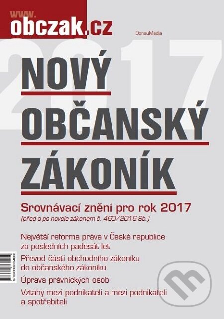 E-kniha: Nový občanský zákoník 2017 (Autorský kolektív). DonauMedia E-kniha: Nový občanský zákoník 2017 (Autorský kolektív). DonauMedia