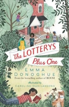 Kniha: The Lotterys Plus One (Emma Donoghue). Pan Macmillan, 2017 Kniha: The Lotterys Plus One (Emma Donoghue). Pan Macmillan, 2017