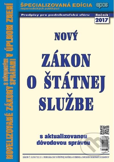 Kniha: Nový Zákon o štátnej službe (Epos). Epos, 2017 Kniha: Nový Zákon o štátnej službe (Epos). Epos, 2017