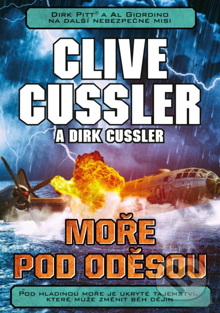 Kniha: Moře pod Oděsou (Clive Cussler a Dirk Cussler). CPRESS, 2017 Kniha: Moře pod Oděsou (Clive Cussler a Dirk Cussler). CPRESS, 2017