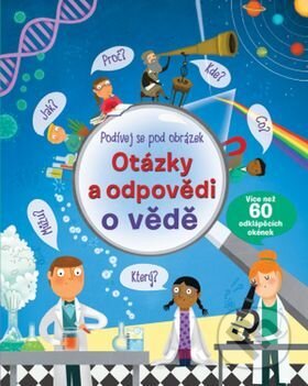 Kniha: Otázky a odpovědi o vědě (Svojtka&Co.). Svojtka&Co., 2017 Kniha: Otázky a odpovědi o vědě (Svojtka&Co.). Svojtka&Co., 2017