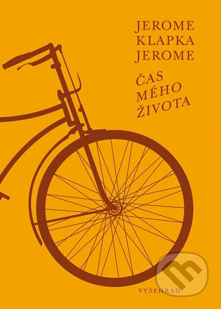 E-kniha: Čas mého života (Jerome Klapka Jerome). Vyšehrad, 2017 E-kniha: Čas mého života (Jerome Klapka Jerome). Vyšehrad, 2017