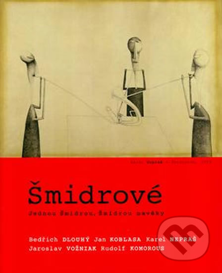 Kniha: Šmidrové (Autorský kolektiv). Fontána, 2005 Kniha: Šmidrové (Autorský kolektiv). Fontána, 2005