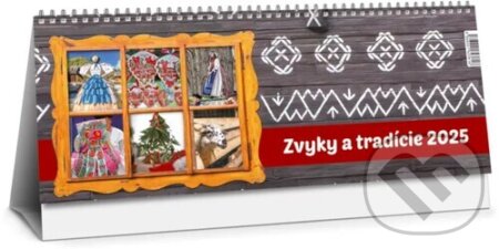 Zvyky a tradície 2025 - stolový kalendár (Press Group). Press Group, 2024 Zvyky a tradície 2025 - stolový kalendár (Press Group). Press Group, 2024