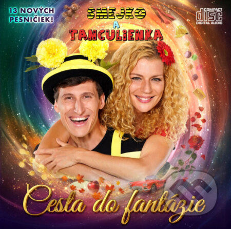 Hudební CD: Smejko a Tanculienka: Cesta do Fantázie (Hudobné albumy). Hudobné albumy, 2024 Hudební CD: Smejko a Tanculienka: Cesta do Fantázie (Hudobné albumy). Hudobné albumy, 2024