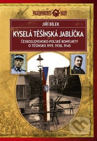 Kniha: Kyselá těšínská jablíčka (Jiří Bílek). Epocha, 2025 Kniha: Kyselá těšínská jablíčka (Jiří Bílek). Epocha, 2025