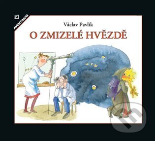 Kniha: O zmizelé hvězdě (Václav Pavlík). Aventinum, 2024 Kniha: O zmizelé hvězdě (Václav Pavlík). Aventinum, 2024