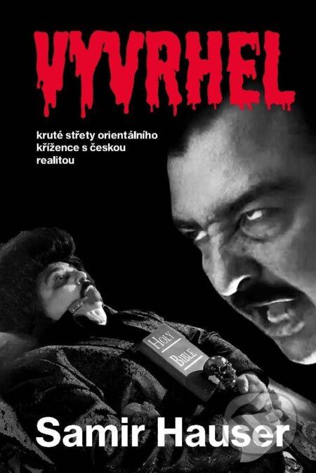 Kniha: Vyvrhel (Samir Hauser). Okraj media, 2024 Kniha: Vyvrhel (Samir Hauser). Okraj media, 2024
