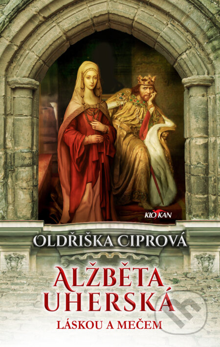 Kniha: Alžběta Uherská (Oldřiška Ciprová). Alpress, 2024 Kniha: Alžběta Uherská (Oldřiška Ciprová). Alpress, 2024