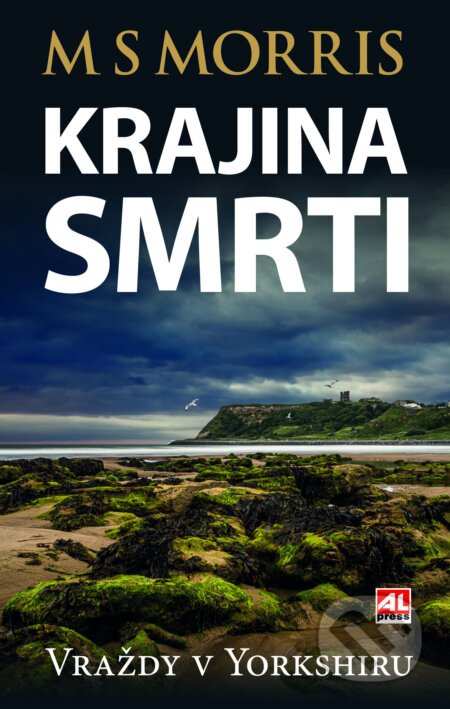 Kniha: Krajina smrti (M. S. Morris). Alpress, 2024 Kniha: Krajina smrti (M. S. Morris). Alpress, 2024