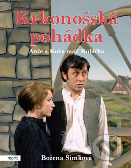 Kniha: Anče a Kuba mají Kubíčka (Božena Šimková). Motto, 2024 Kniha: Anče a Kuba mají Kubíčka (Božena Šimková). Motto, 2024