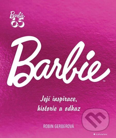 Kniha: Barbie (Robin Gerber). Grada, 2025 Kniha: Barbie (Robin Gerber). Grada, 2025