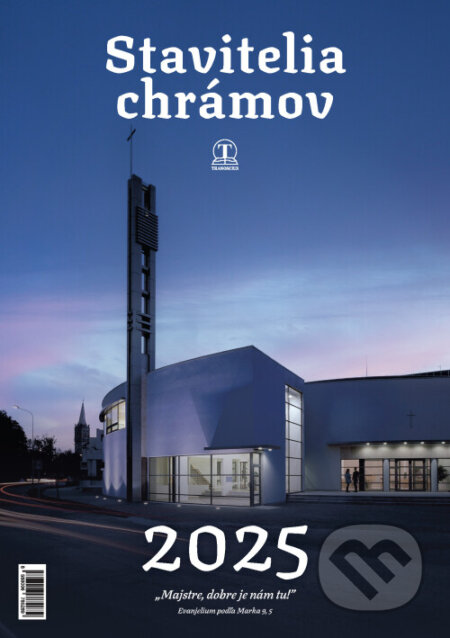 Nástenný evanjelický kalendár 2025 - Stavitelia chrámov (Tranoscius). Tranoscius, 2024 Nástenný evanjelický kalendár 2025 - Stavitelia chrámov (Tranoscius). Tranoscius, 2024