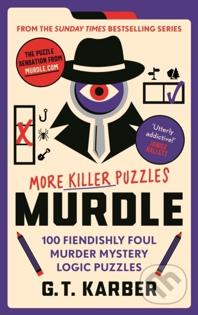 Kniha: Murdle: More Killer Puzzles (G. T. Karber). Souvenir Press, 2023 Kniha: Murdle: More Killer Puzzles (G. T. Karber). Souvenir Press, 2023