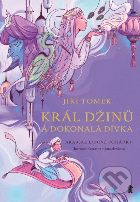 Kniha: Král džinů a dokonalá dívka (Jiří Tomek). Pikola, 2025 Kniha: Král džinů a dokonalá dívka (Jiří Tomek). Pikola, 2025