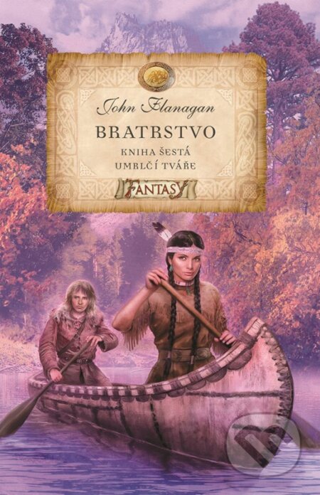 Kniha: Bratrstvo (Kniha šestá) (John Flanagan). Alicanto, 2024 Kniha: Bratrstvo (Kniha šestá) (John Flanagan). Alicanto, 2024
