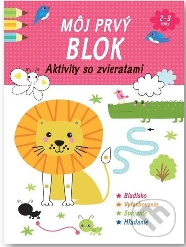 Kniha: Môj prvý blok: Aktivity so zvieratami (Svojtka&Co.). Svojtka&Co., 2024 Kniha: Môj prvý blok: Aktivity so zvieratami (Svojtka&Co.). Svojtka&Co., 2024