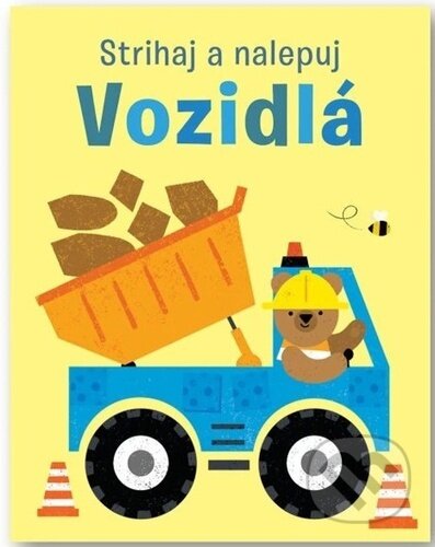 Kniha: Strihaj a nalepuj: Vozidlá (Jessica Greenwell). Svojtka&Co., 2025 Kniha: Strihaj a nalepuj: Vozidlá (Jessica Greenwell). Svojtka&Co., 2025