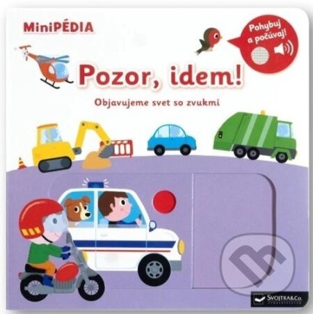 Kniha: Pozor, idem!: Objavujeme svet so zvukmi (Nathalie Choux). Svojtka&Co., 2025 Kniha: Pozor, idem!: Objavujeme svet so zvukmi (Nathalie Choux). Svojtka&Co., 2025