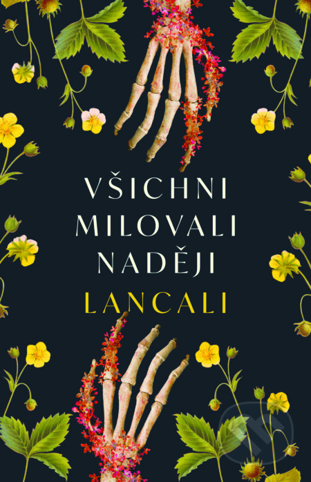 E-kniha: Všichni milovali naději (Lancali). YOLi CZ, 2024 E-kniha: Všichni milovali naději (Lancali). YOLi CZ, 2024