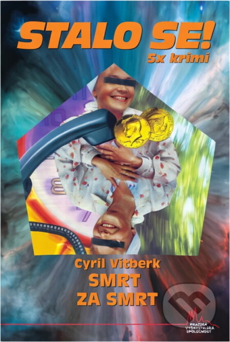 Kniha: Smrt za smrt (Cyril Vitberk). Pražská vydavatelská společnost, 2006 Kniha: Smrt za smrt (Cyril Vitberk). Pražská vydavatelská společnost, 2006