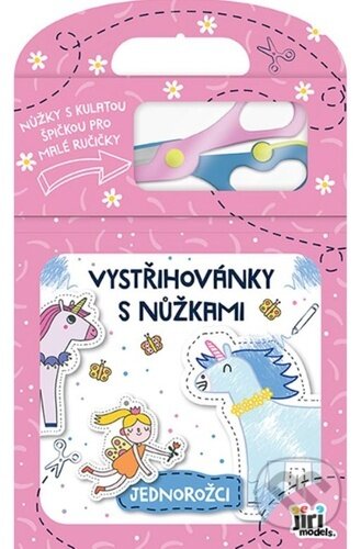 Vystřihovánky s nůžkami Jednorožci (Jiří Models). Jiří Models, 2024 Vystřihovánky s nůžkami Jednorožci (Jiří Models). Jiří Models, 2024