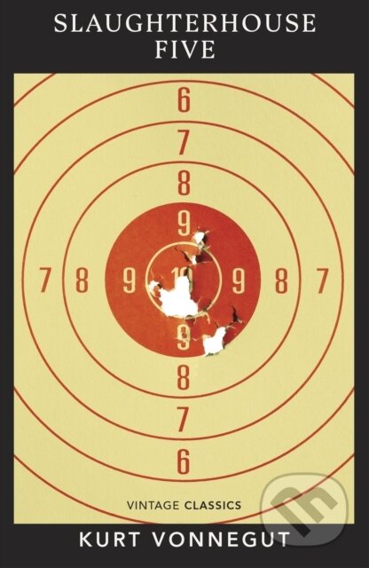 Kniha: Slaughterhouse 5 (Kurt Vonnegut). Vintage, 2024 Kniha: Slaughterhouse 5 (Kurt Vonnegut). Vintage, 2024