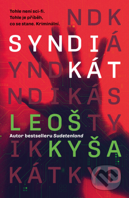 Kniha: Syndikát (František Kotleta). Vendeta, 2024 Kniha: Syndikát (František Kotleta). Vendeta, 2024