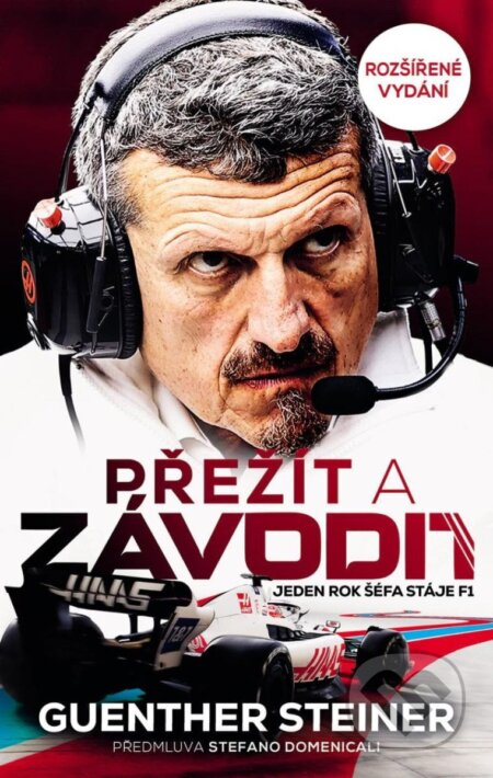Kniha: Přežít a závodit. Jeden rok šéfa stáje F1 (Guenther Steiner). Slovart CZ, 2024 Kniha: Přežít a závodit. Jeden rok šéfa stáje F1 (Guenther Steiner). Slovart CZ, 2024