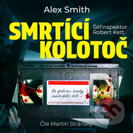 Audiokniha: Smrtící kolotoč (Alex Smith). Kanopa, 2024 Audiokniha: Smrtící kolotoč (Alex Smith). Kanopa, 2024