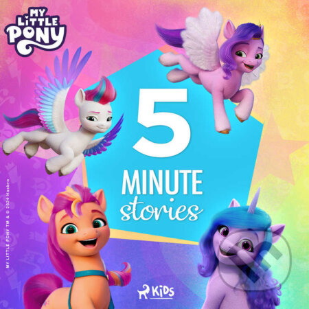 Audiokniha: My Little Pony - The New Generation - 5-Minute Stories (EN) (Hasbro France SAS). Saga Egmont, 2024 Audiokniha: My Little Pony - The New Generation - 5-Minute Stories (EN) (Hasbro France SAS). Saga Egmont, 2024