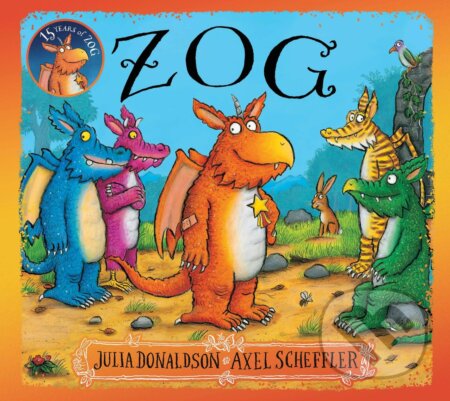 Kniha: Zog (Julia Donaldson). Scholastic, 2024 Kniha: Zog (Julia Donaldson). Scholastic, 2024