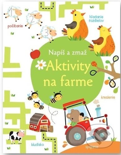 Kniha: Napíš a zmaž Aktivity na farme (Kirsteen Robson a Mária Nerádová). Svojtka&Co., 2024 Kniha: Napíš a zmaž Aktivity na farme (Kirsteen Robson a Mária Nerádová). Svojtka&Co., 2024