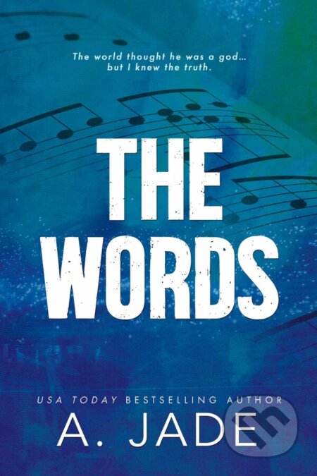 Kniha: The Words (Ashley Jade). Waterhouse Press, 2024 Kniha: The Words (Ashley Jade). Waterhouse Press, 2024