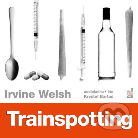 Audiokniha: Trainspotting (Irvine Welsh). OneHotBook, 2024 Audiokniha: Trainspotting (Irvine Welsh). OneHotBook, 2024