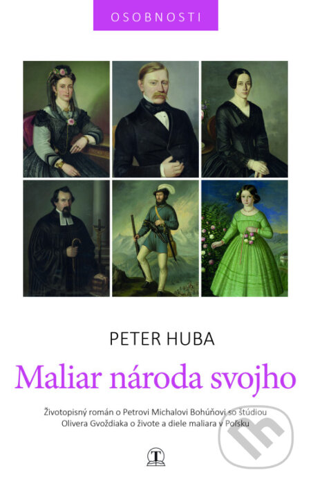 Kniha: Maliar národa svojho (Peter Huba). Tranoscius, 2024 Kniha: Maliar národa svojho (Peter Huba). Tranoscius, 2024