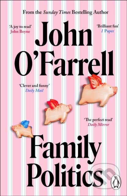 Kniha: Family Politics (John O'Farrell). Penguin Books, 2024 Kniha: Family Politics (John O'Farrell). Penguin Books, 2024