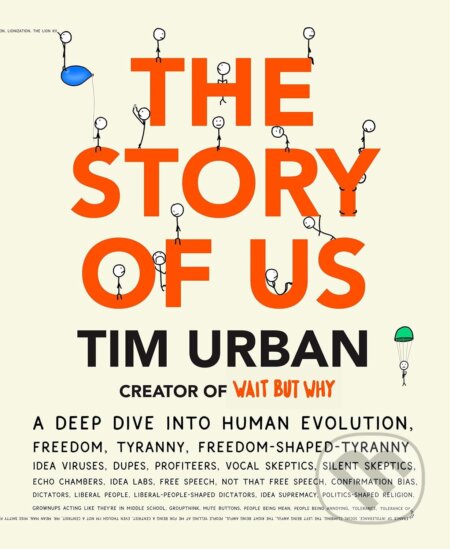Kniha: The Story Of Us (Tim Urban). Bantam Press, 2022 Kniha: The Story Of Us (Tim Urban). Bantam Press, 2022